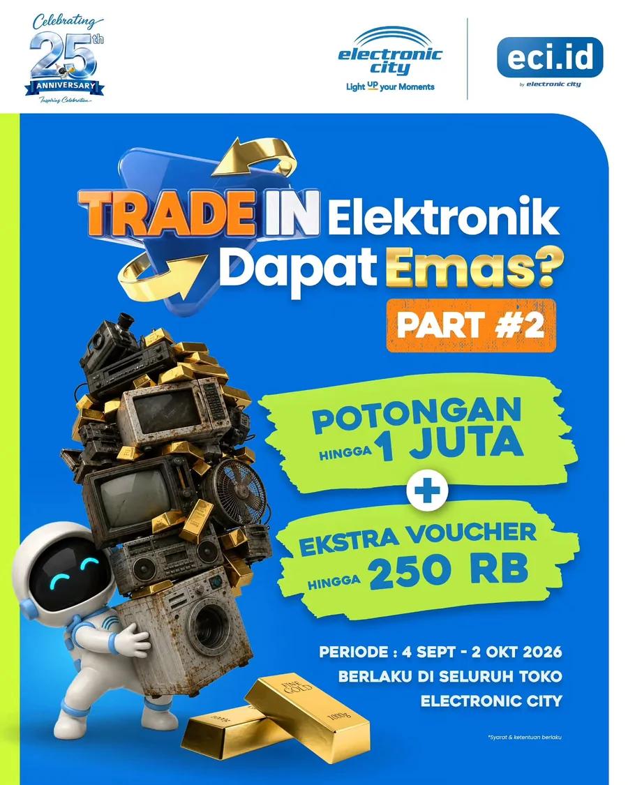 Trade In Elektronik Part 2: Potongan hingga Rp1 Juta