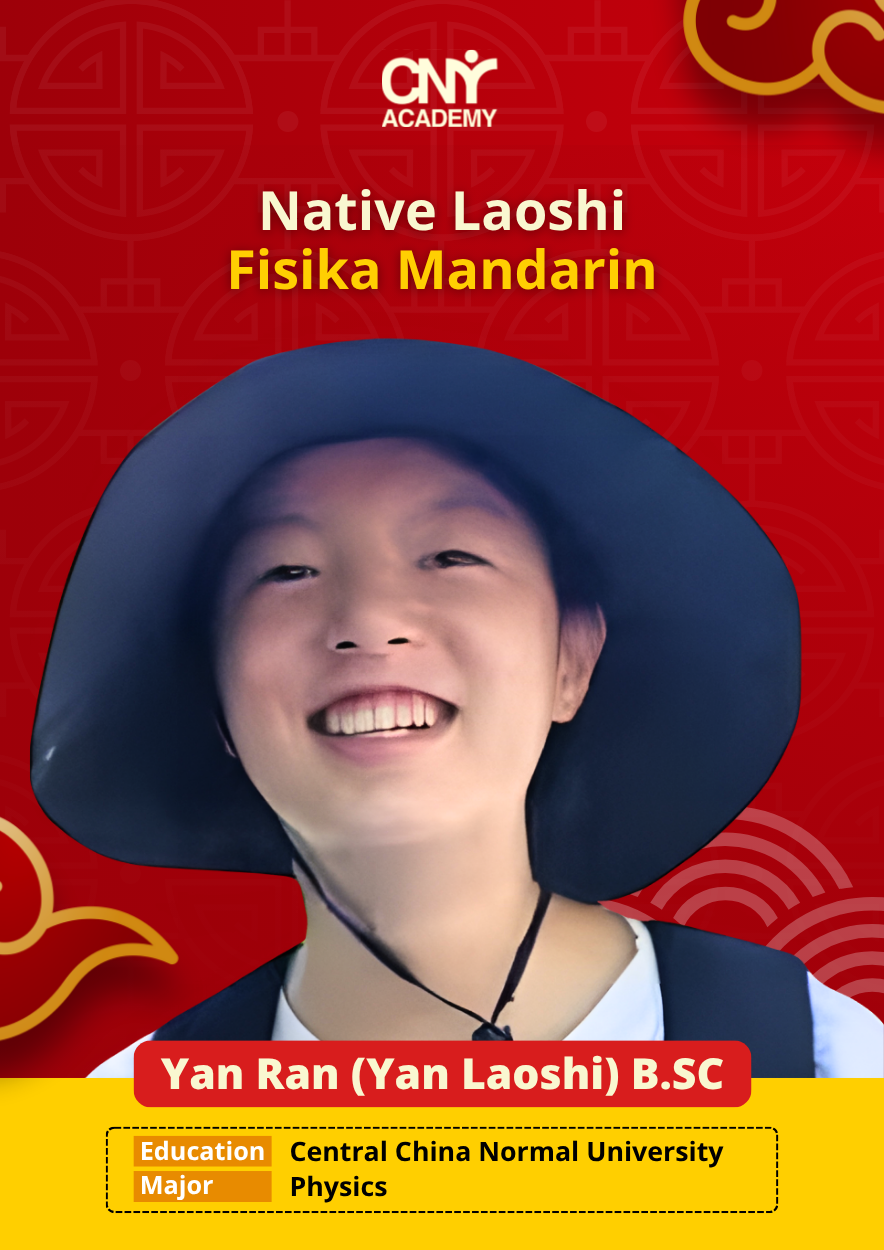 Yan Ran (Yan Laoshi) B.SC