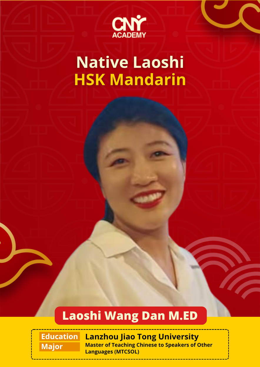 Laoshi Wang Dan M.ED