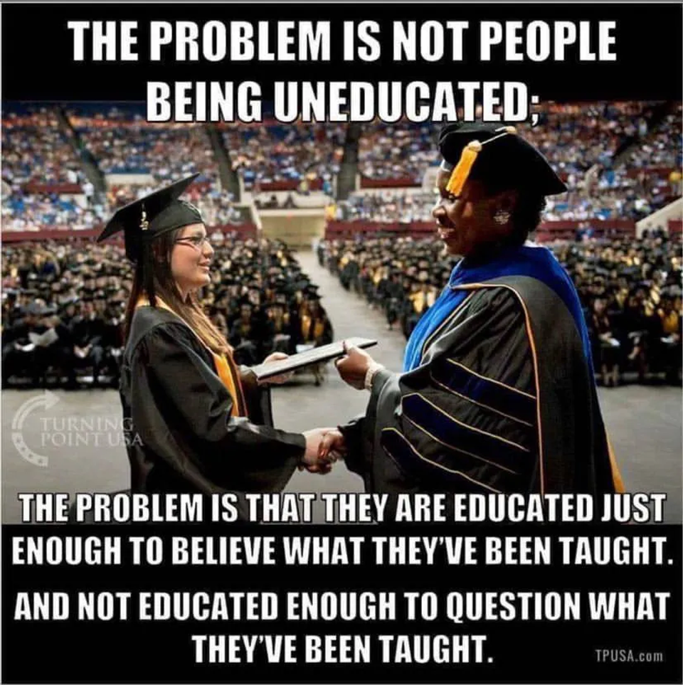Graduate receives a diploma at a university ceremony beside a meme criticizing education for teaching people to accept ideas rather than question them.