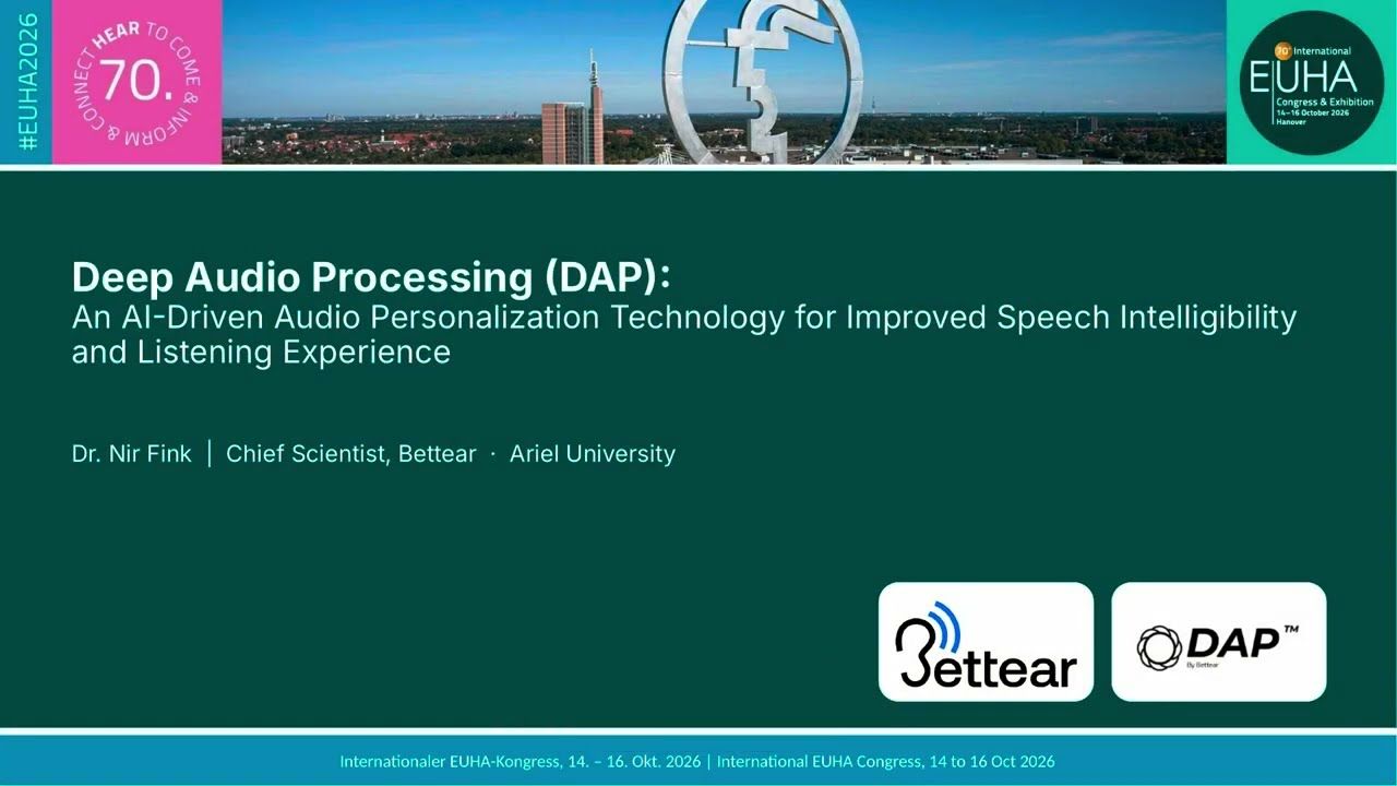 Deep Audio Processing (DAP™): Personalized Audio with Dr. Nir Fink | EUHA 2026