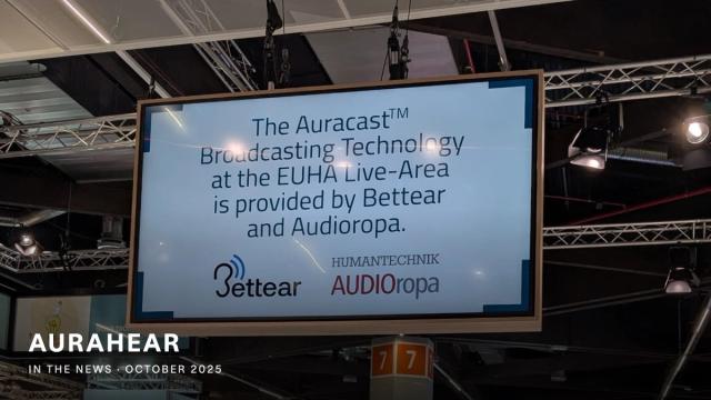 EUHA 2025: Auracast is ready thanks to Bettear’s installation