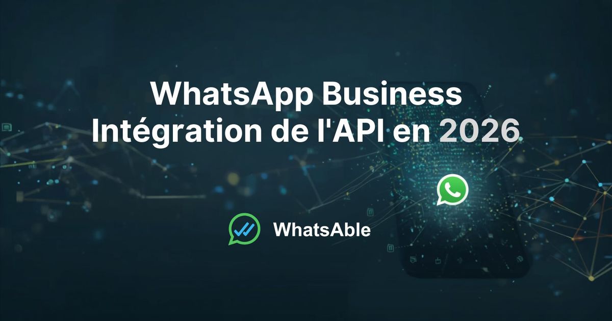 Intégration WhatsApp Business API