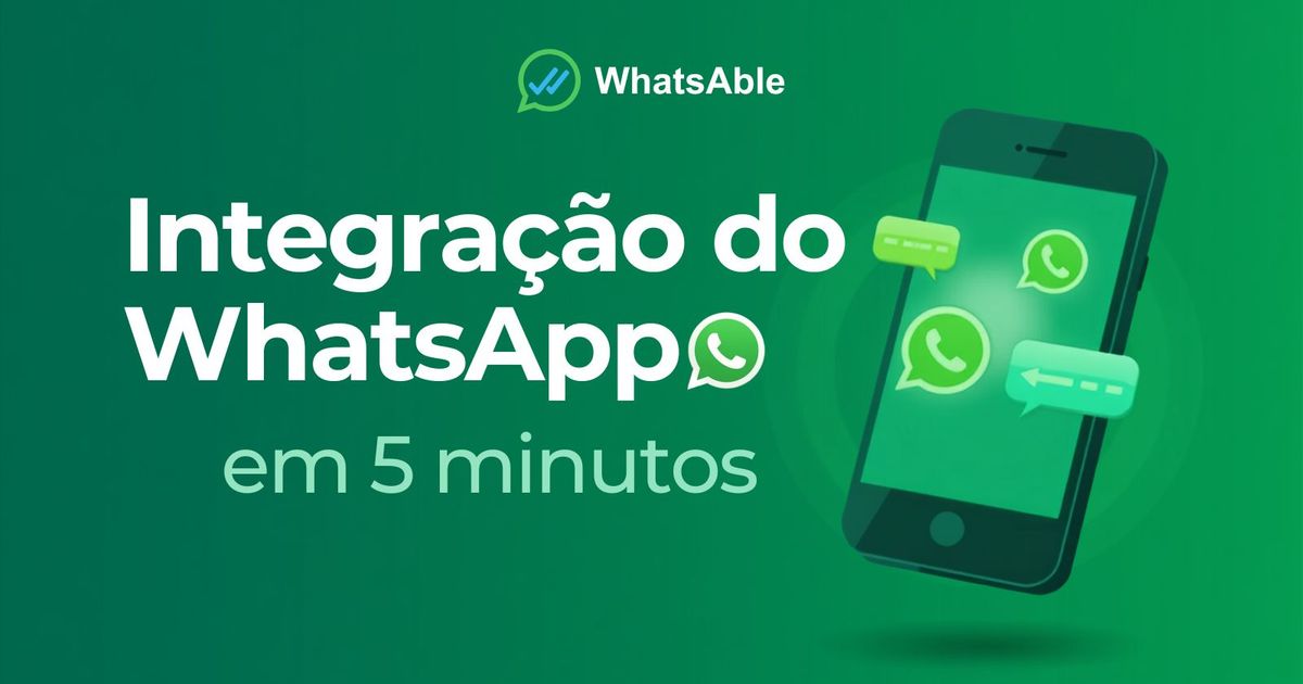 Integração do WhatsApp em 5 minutos