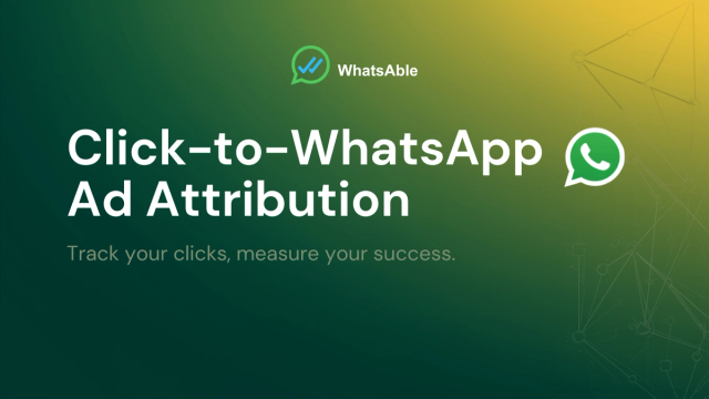 Click-to-WhatsApp Ads, Tracked Properly: Full Attribution Data Now Flows to Make, n8n, Zapier, and Our API