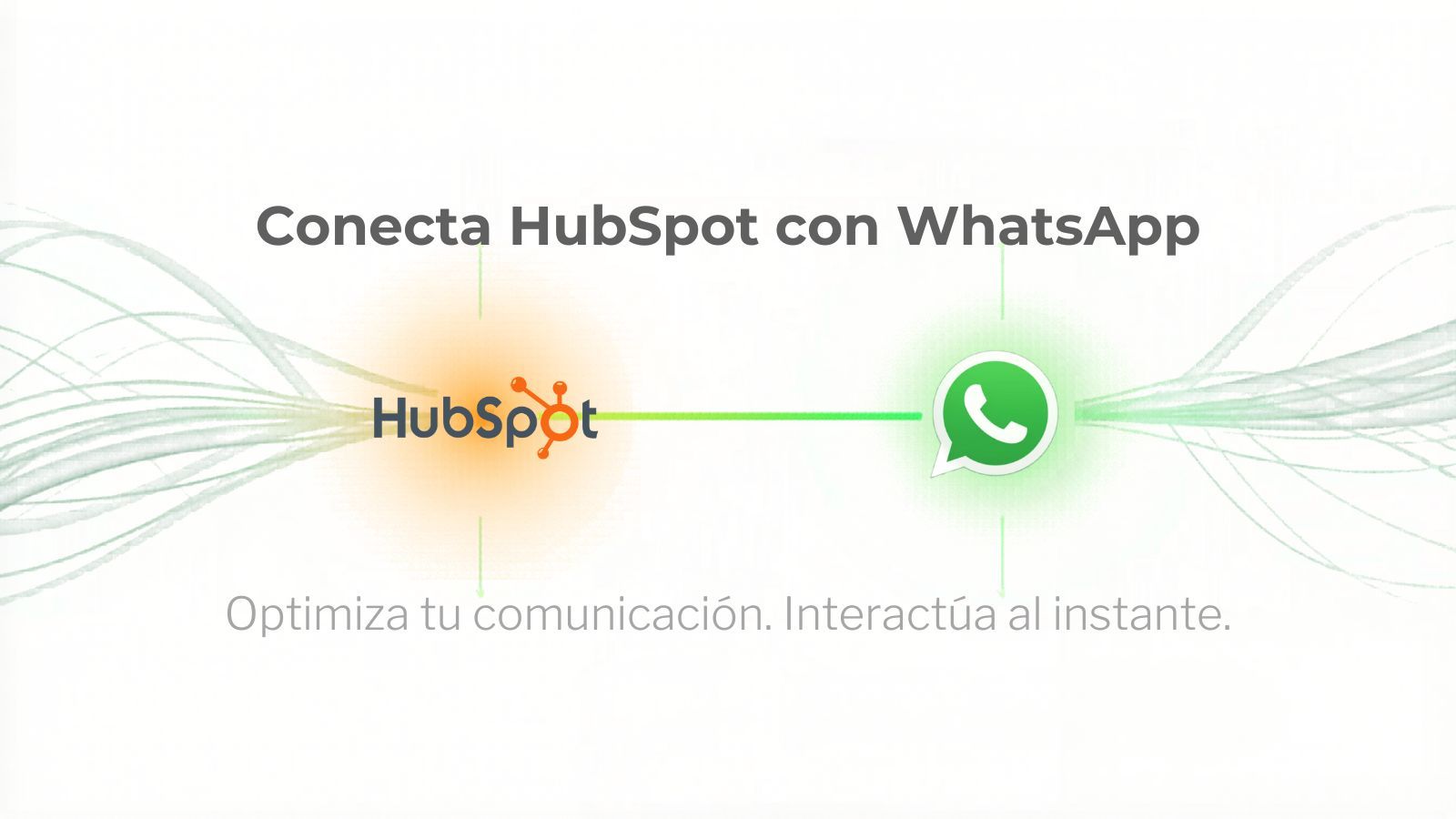 Integración HubSpot WhatsApp: el setup que funciona