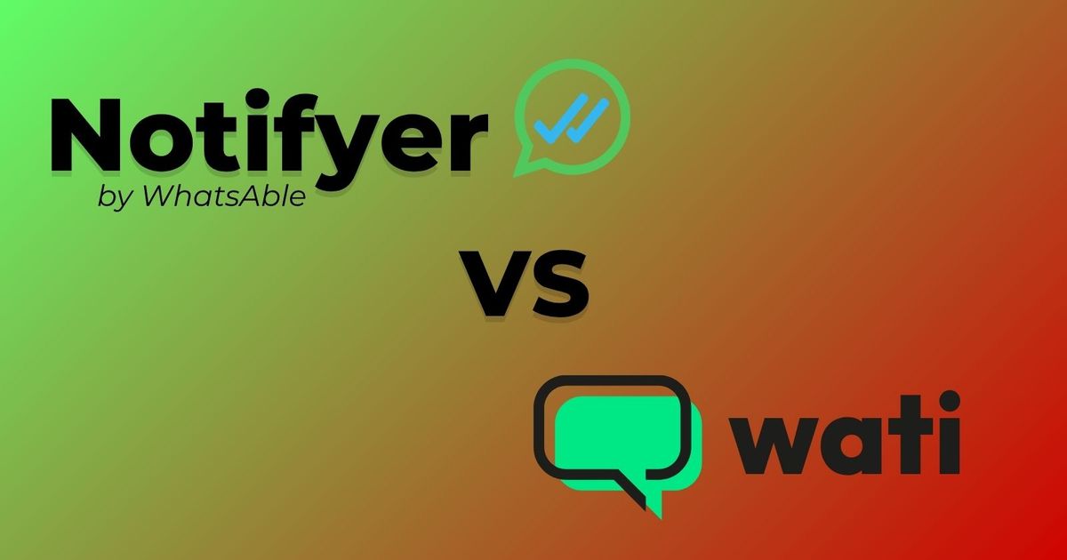 wati-vs-notifyer-system-whatsapp-automation`