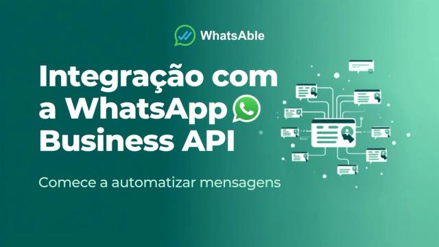 Integração com a WhatsApp Business API: conecte o WhatsApp às ferramentas que você já usa