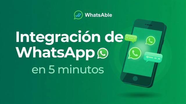 Integración de WhatsApp en 5 minutos
