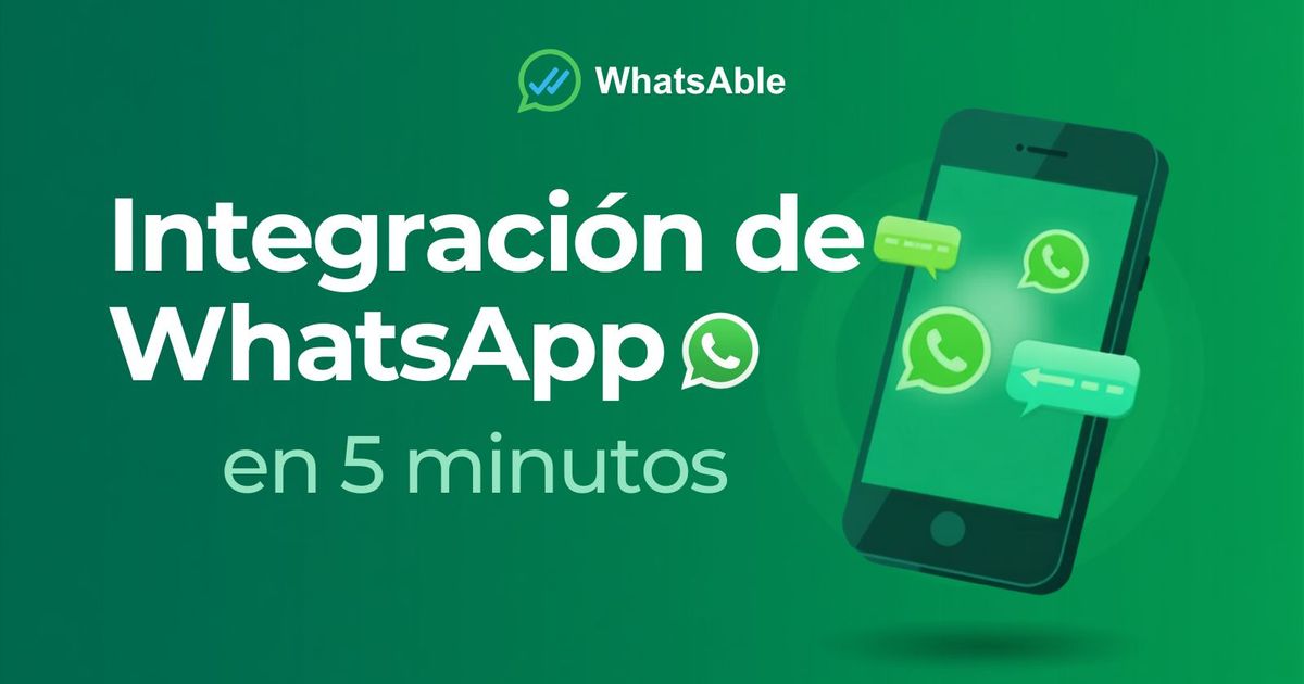 Integración de WhatsApp en 5 minutos