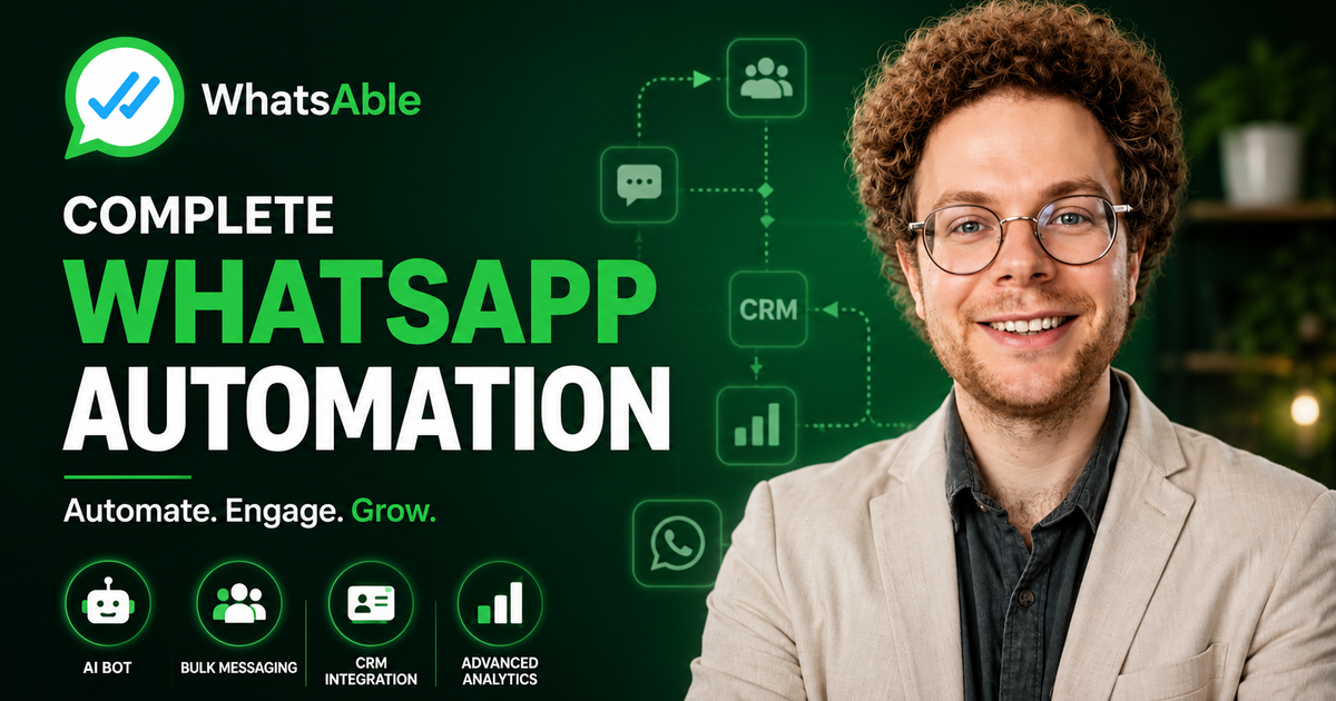 WhatsApp Automation: How to Automate Lead Qualification, Follow-Ups, Bulk Messaging & CRM Workflows