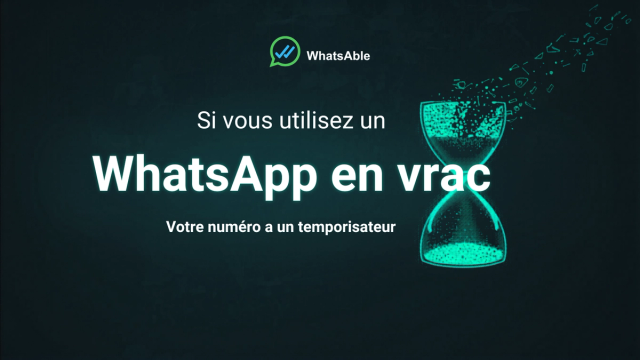 Si vous utilisez un outil de "WhatsApp en masse", votre numéro est en sursis