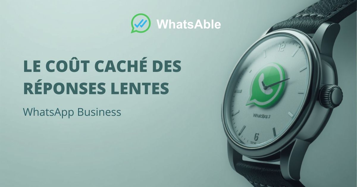Le coût caché des réponses tardives sur WhatsApp