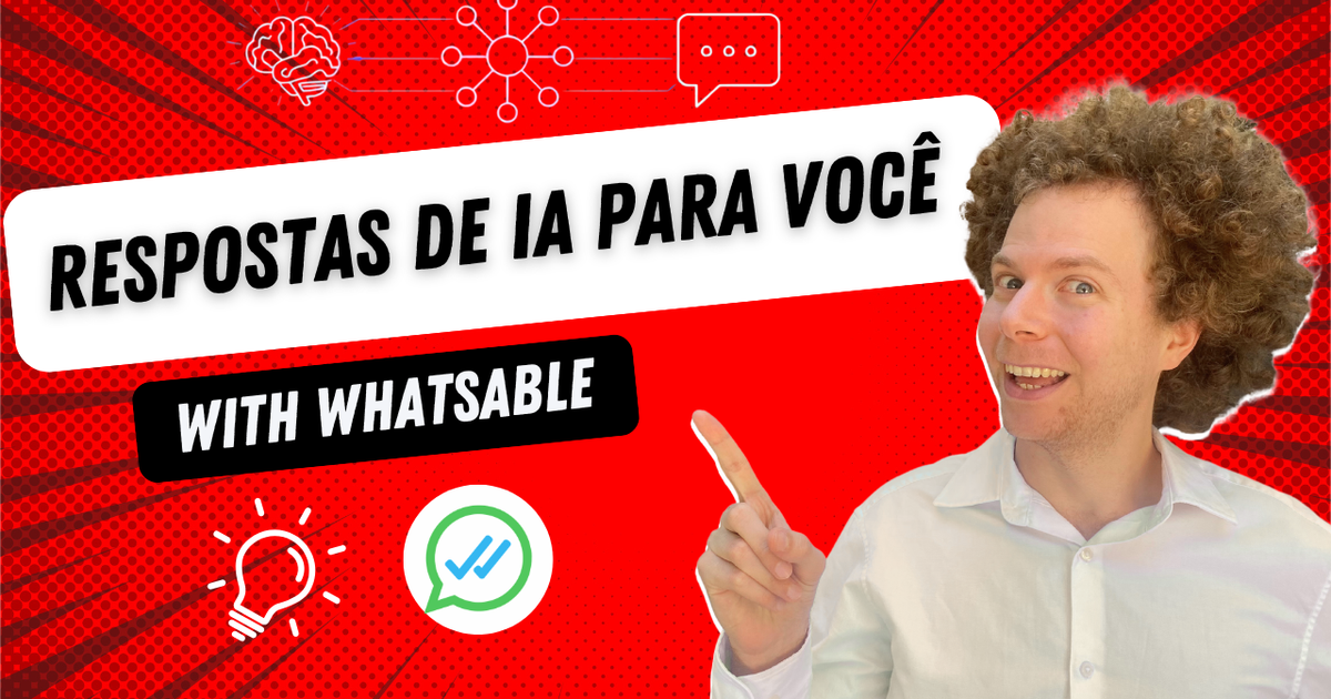 Como Configurar um Chatbot de IA no WhatsApp Usando o WhatsAble
