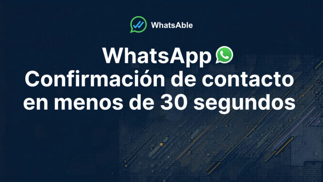 Cómo responderle a cada lead en 30 segundos: el playbook de WhatsApp speed-to-lead