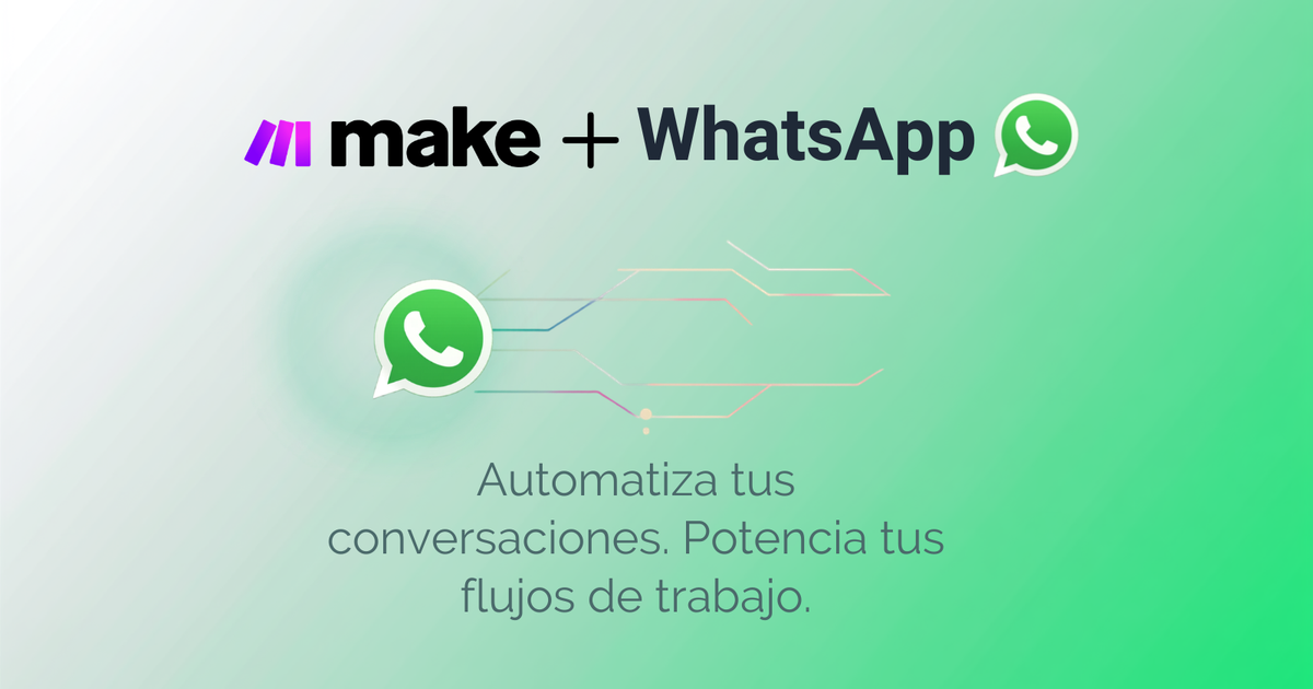 Cómo enviar mensajes de WhatsApp desde Make (sin escribir código)