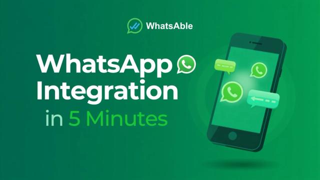 WhatsApp Integration in 5 Minutes