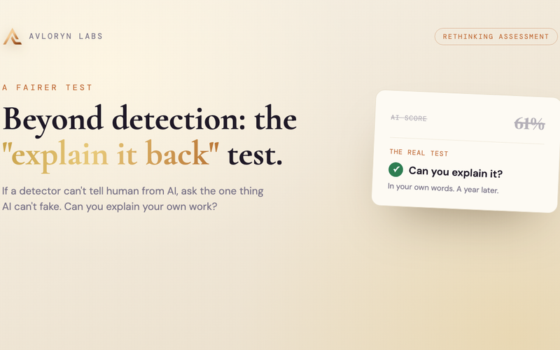 Beyond Detection: The "Explain It Back" Test That Actually Proves Your Work