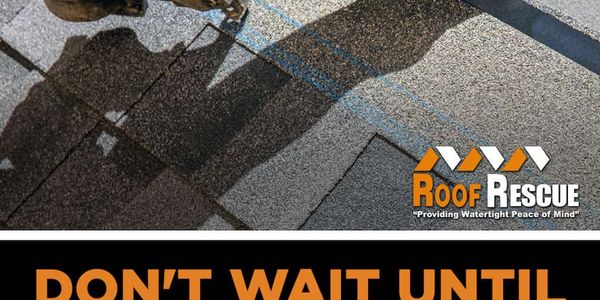Don't Wait Until Your Roof Fails: Why Planning Ahead Matters