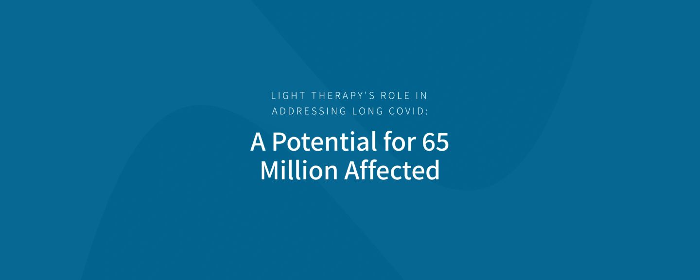 Light therapy's role in addressing long COVID: A potential for 65 million affected