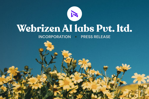 Announcing the Incorporation of Webrizen AI Labs Pvt. Ltd.