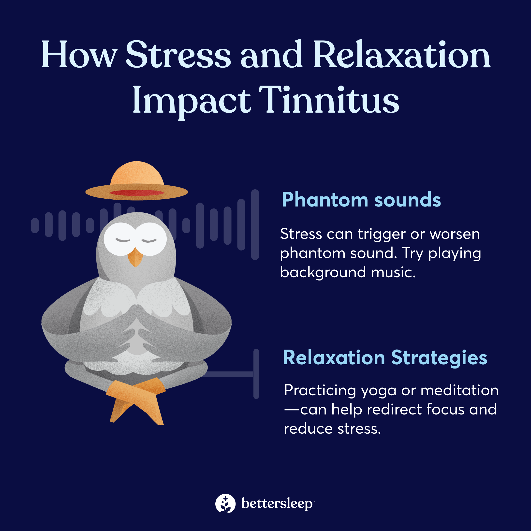 Infographic that says stress can trigger or worsen tinnitus, while relaxation strategies like yoga and meditation can improve it.