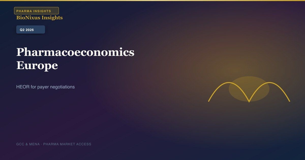 Pharmacoeconomics Consulting in Europe: HEOR Evidence for Payer Negotiations (2026)