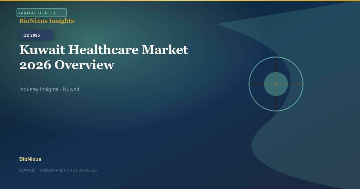 Healthcare Overview: The Kuwaiti Market in 2026 — Vision 2035, Pharma Manufacturing, and Digital Transformation