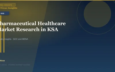 Strategy 2026: Pharmaceutical Healthcare Market Research in KSA and UAE Strategy 2026: Pharmaceutical Healthcare Market Research in KSA and UAE