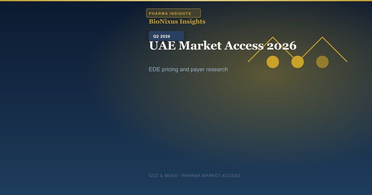Market Access Research in the UAE: A 2026 Guide for Pharma Launch Teams