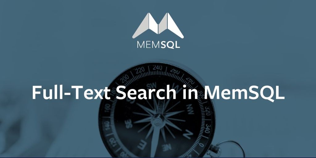 Text Search in SingleStore