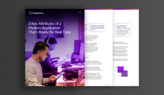 3 Key Attributes of a Modern Application That’s Ready for Real Time