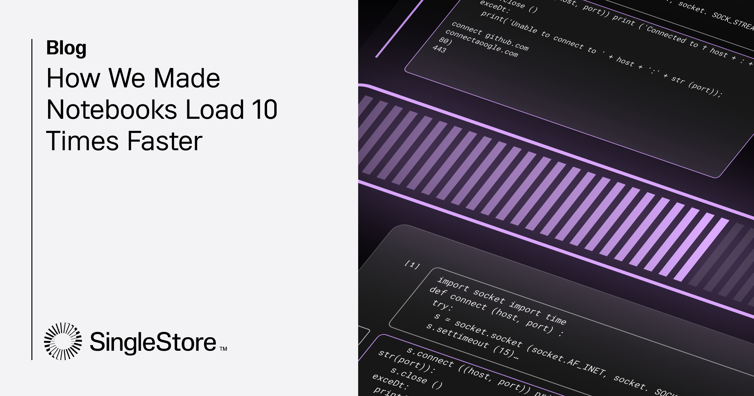 How We Made Notebooks Load 10 Times Faster | Build Intelligent Apps With SingleStore