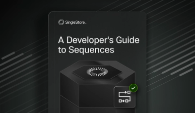 A Developer's Guide to SingleStore Sequences