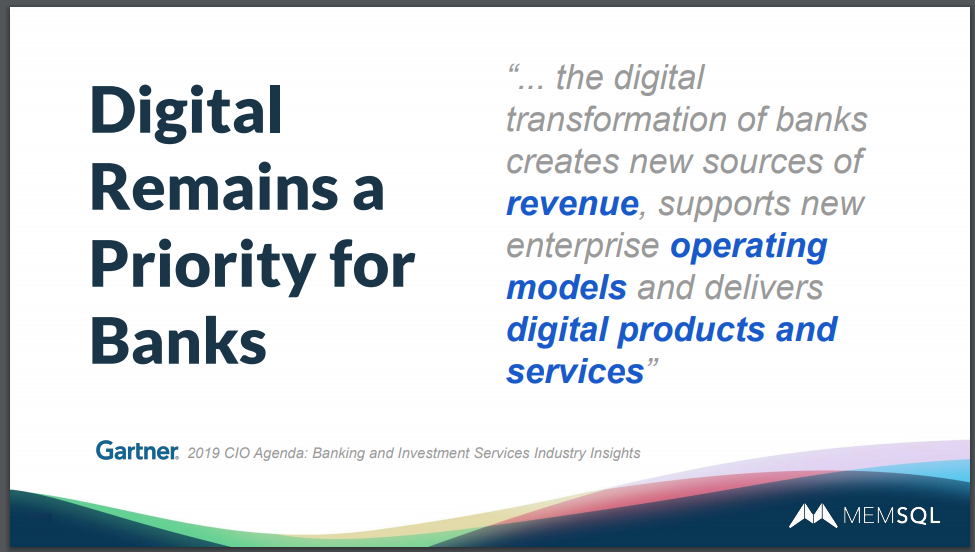 Digital transformation is Job 1 for banks.