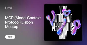 MCP (Model Context Protocol) Lisbon Meetup