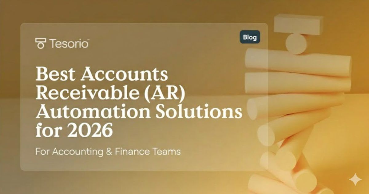 Best Accounts Receivable (AR) Automation Solutions for 2026 | Tesorio Blog