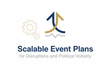 Scalable Event Plans for Disruptions and Political Volatility