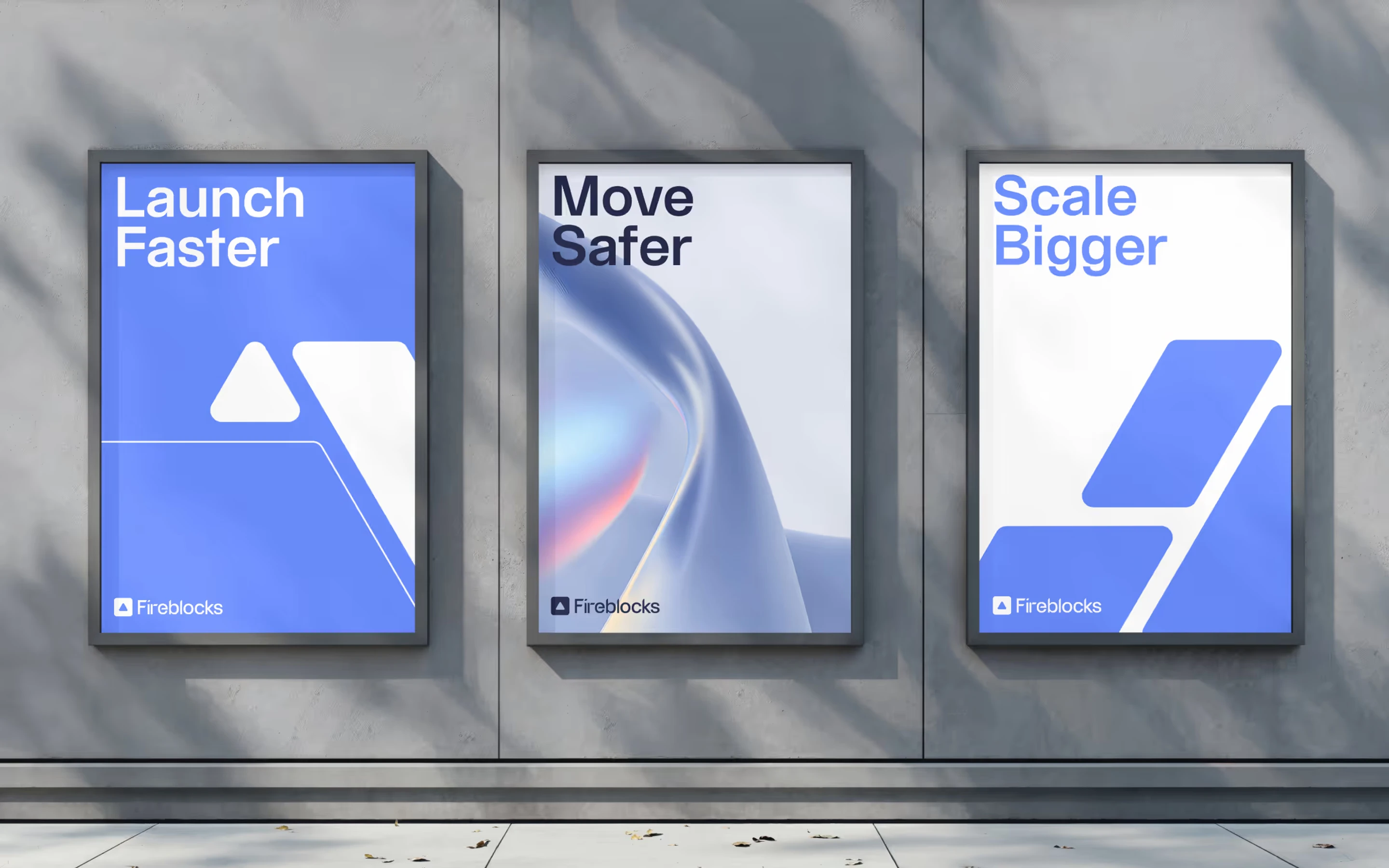 Fireblocks campaign posters: launch faster, move safer, scale bigger