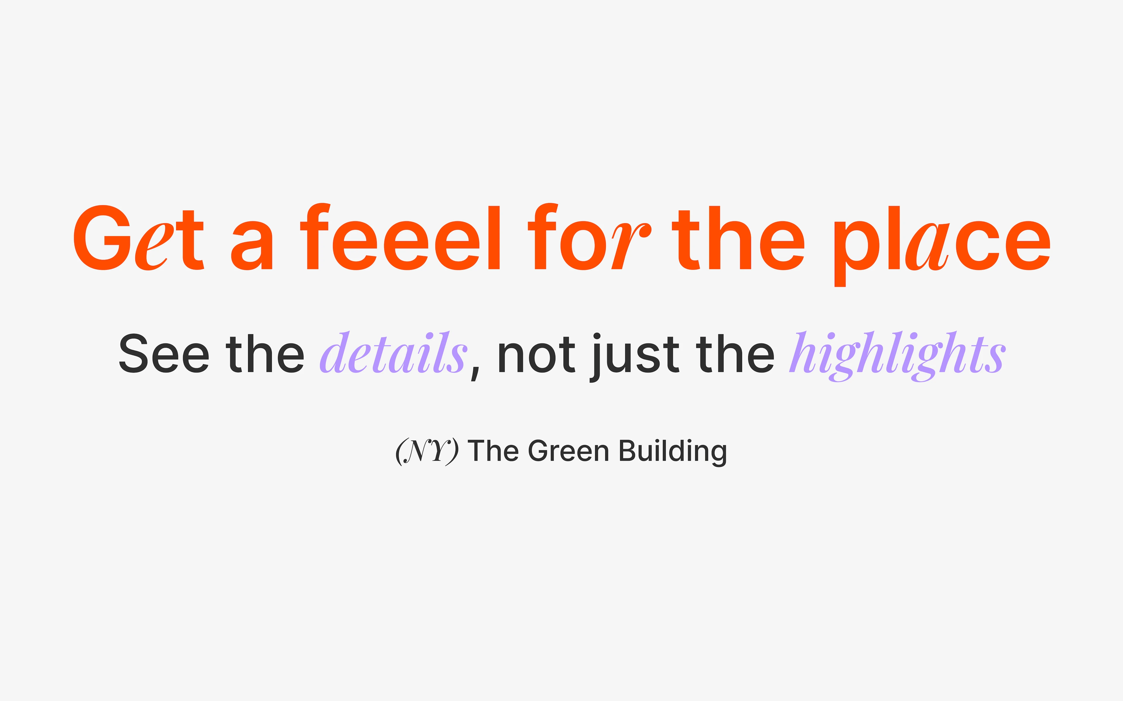 feeel messaging: get a feeel for the place, see the details not just the highlights