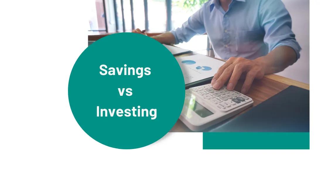 Savings vs Investing