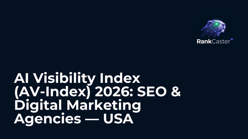 AI Visibility Index (AV‑Index) 2026: SEO & Digital Marketing Agencies — USA