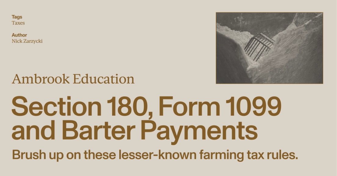 Section 180, Reporting Barter With Form 1099, and Other Farm Tax Rules ...
