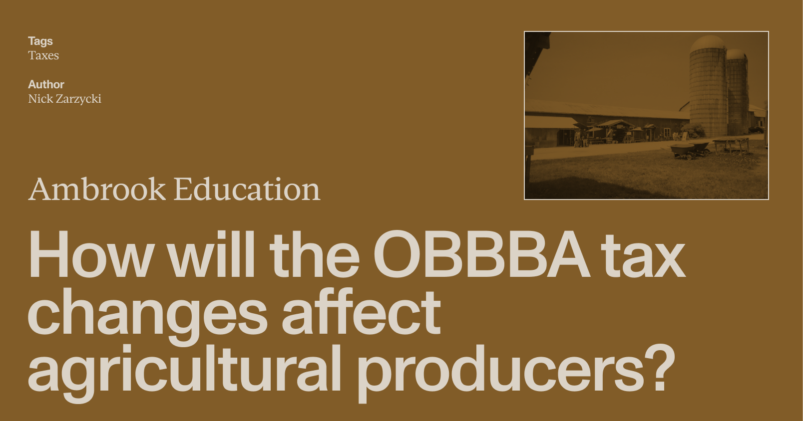 ¥9,000+税 THE BAWDIES Section #11 How Will the OBBBA Tax Changes Affect Agricultural Producers