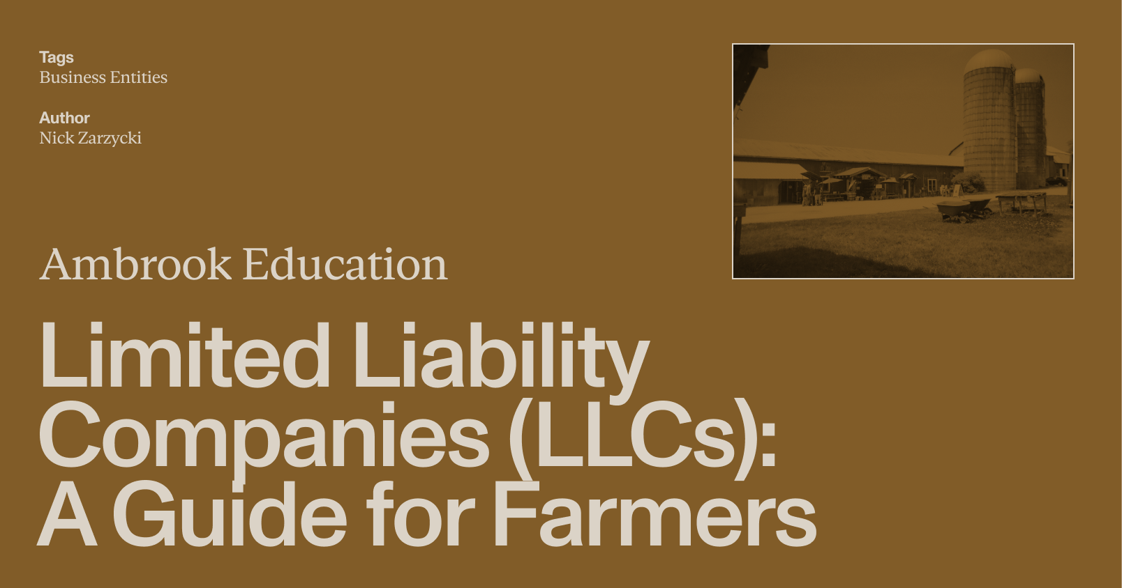 Limited Liability Companies (LLCs): A Decision Guide for Farmers