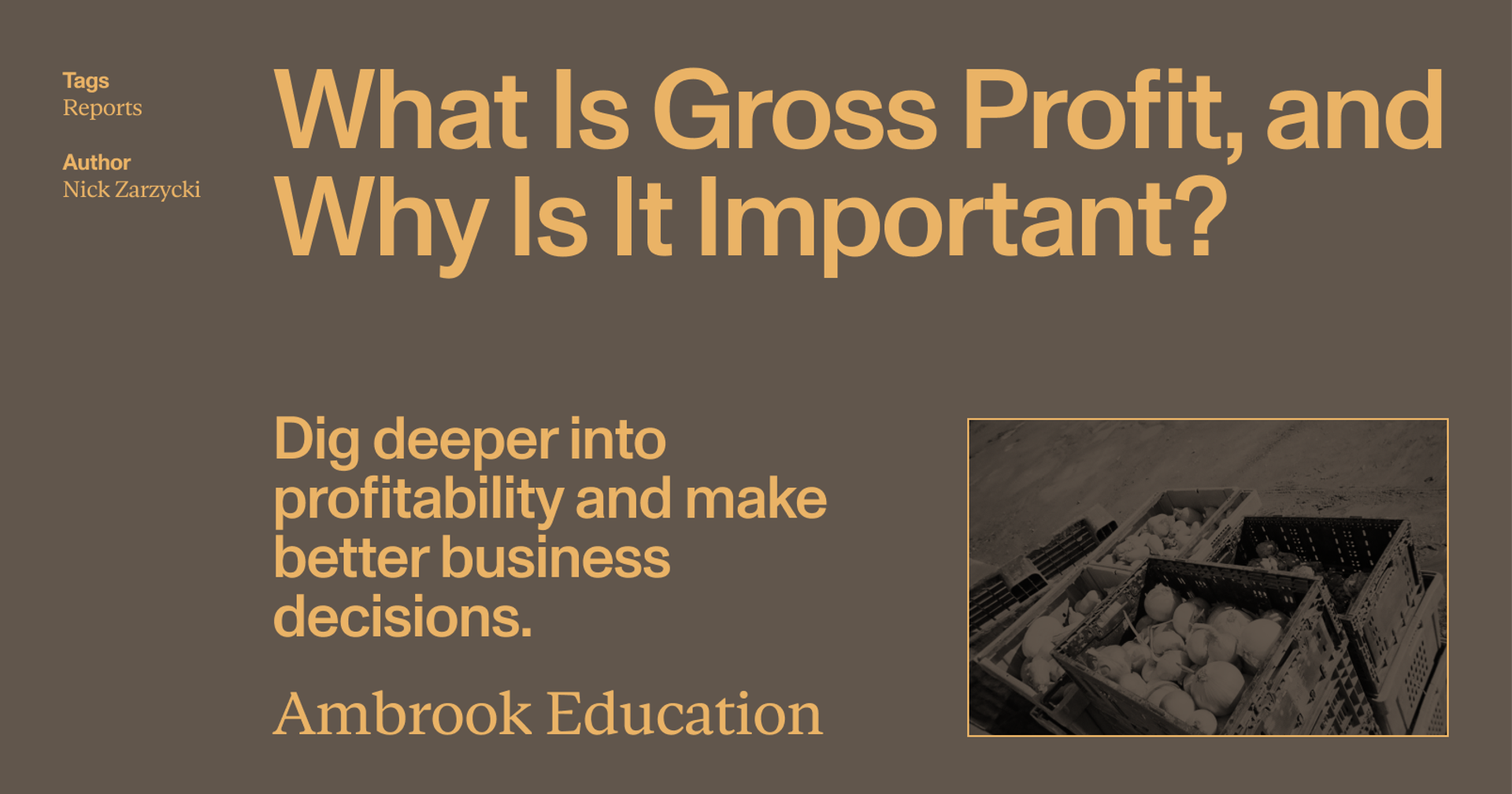 What Is Gross Profit, and Why Is It Important in Agriculture? - Ambrook