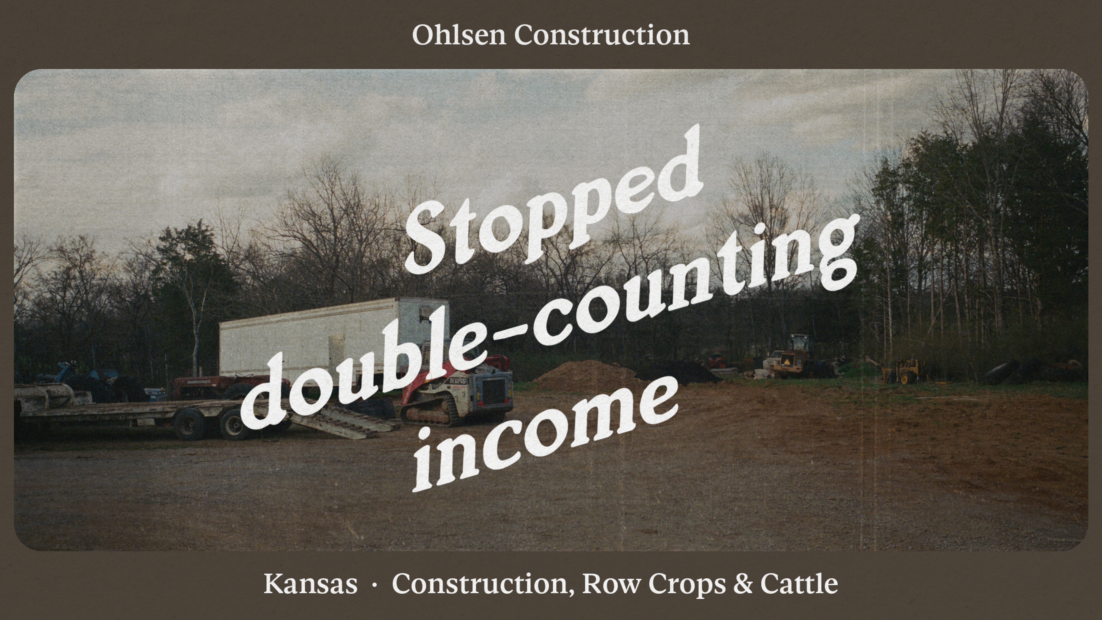 How Ohlsen Construction stopped double-counting income and started tracking profit