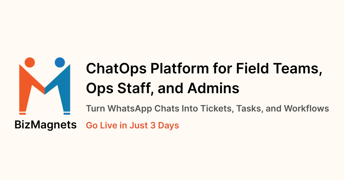 BizMagnets: Introducing India’s First ChatOps Platform for Mid-Market Ops