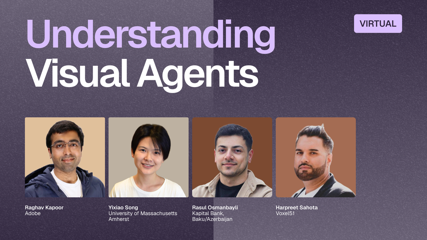 Understanding Visual Agents - August 7, 2025