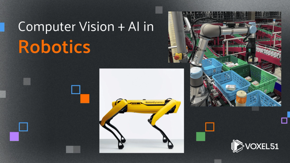 Computer Vision Robotics Applications Computer Vision in Robotics | Voxel51